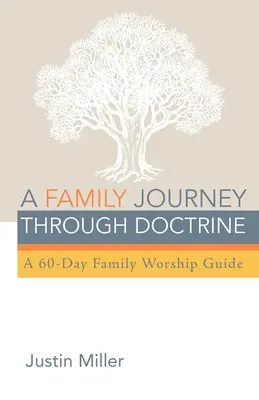 O călătorie în familie prin doctrină - A Family Journey through Doctrine