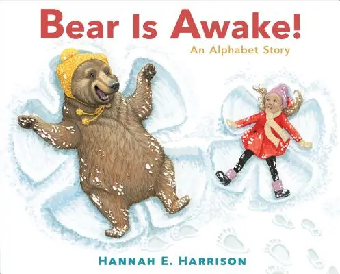 Ursul este treaz! O poveste cu alfabet - Bear Is Awake!: An Alphabet Story