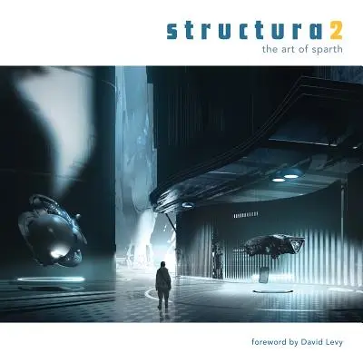 Structura2: Arta lui Sparth - Structura2: The Art of Sparth