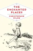 Locuri fermecate - The Enchanted Places
