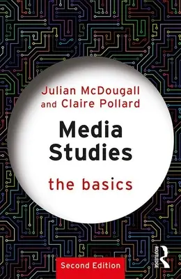 Studii media: Noțiuni de bază - Media Studies: The Basics