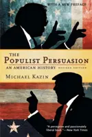 The Populist Persuasion: O istorie americană - The Populist Persuasion: An American History