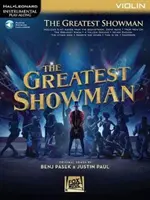 The Greatest Showman: Instrumental Play-Along Series for Violin [Cu cod de acces] - The Greatest Showman: Instrumental Play-Along Series for Violin [With Access Code]