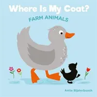 Unde este haina mea?: Animale de fermă - Where Is My Coat?: Farm Animals