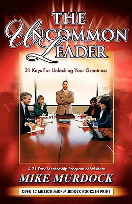 Liderul neobișnuit - The Uncommon Leader