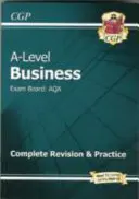 AS și A-Level Business: AQA Complete Revision & Practice (cu ediție online) - AS and A-Level Business: AQA Complete Revision & Practice (with Online Edition)