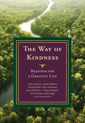 Calea bunătății: Lecturi pentru o viață plină de grație - The Way of Kindness: Readings for a Graceful Life