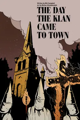 Ziua în care Klanul a venit în oraș - The Day the Klan Came to Town