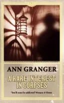 Rare Interest in Corpses (Inspector Ben Ross Mystery 1) - O crimă misterioasă captivantă cu intrigi și secrete în Londra victoriană - Rare Interest in Corpses (Inspector Ben Ross Mystery 1) - A gripping murder mystery of intrigue and secrets in Victorian London