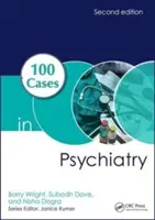 100 de cazuri în psihiatrie - 100 Cases in Psychiatry