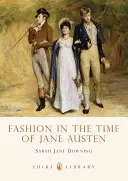 Moda în vremea lui Jane Austen - Fashion in the Time of Jane Austen
