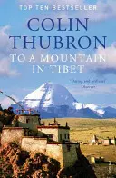 Către un munte din Tibet - To a Mountain in Tibet