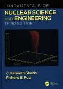 Bazele științei și ingineriei nucleare - Fundamentals of Nuclear Science and Engineering