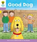 Oxford Reading Tree: Level 1+: More First Sentences C: Câine bun - Oxford Reading Tree: Level 1+: More First Sentences C: Good Dog