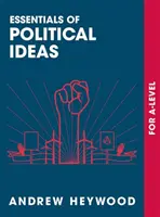 Esențialul ideilor politice: Pentru un nivel - Essentials of Political Ideas: For a Level