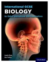 Oxford International AQA Examinations: Internațional GCSE Biologie - Oxford International AQA Examinations: International GCSE Biology
