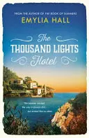 Thousand Lights Hotel - Evadează în Italia în această superbă lectură de vară - Thousand Lights Hotel - Escape to Italy in this gorgeous summer read