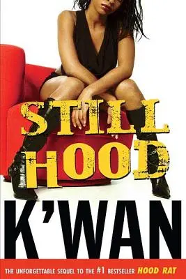 Tot Hood: Un roman cu șobolani - Still Hood: A Hoodrat Novel