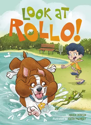 Uită-te la Rollo! - Look at Rollo!