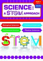 Știință: A STEM Approach Year 4 - Biological Sciences * Chemical Sciences * Environmental Sciences * Physical Sciences - Science: A STEM Approach Year 4 - Biological Sciences * Chemical Sciences * Environmental Sciences * Physical Sciences