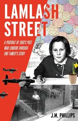 Lamlash Street: Un portret al Londrei postbelice din anii 1960 prin povestea unei familii - Lamlash Street: A Portrait of 1960's Post-War London Through One Family's Story