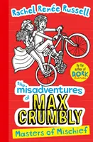 Aventurile lui Max Crumbly 3 - Maeștrii ticăloșiei - Misadventures of Max Crumbly 3 - Masters of Mischief