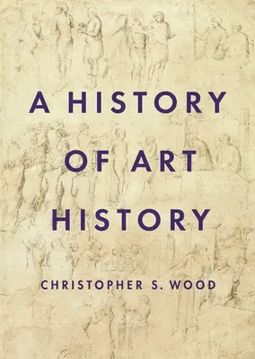 O istorie a istoriei artei - A History of Art History