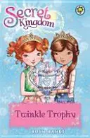 Regatul Secret: 30: Trofeul Twinkle - Secret Kingdom: 30: Twinkle Trophy