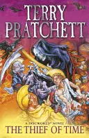 Hoțul de timp - (romanul Lumea Discului 26) - Thief Of Time - (Discworld Novel 26)