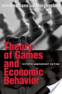 Teoria jocurilor și a comportamentului economic: Ediție comemorativă cu ocazia celei de-a 60-a aniversări - Theory of Games and Economic Behavior: 60th Anniversary Commemorative Edition