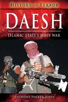 Daesh: Războiul sfânt al Statului Islamic - Daesh: Islamic State's Holy War