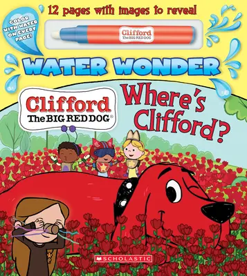 Unde este Clifford? (o carte de povești Clifford Water Wonder) - Where's Clifford? (a Clifford Water Wonder Storybook)