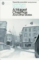 Un Crăciun Maigret: Și alte povestiri - A Maigret Christmas: And Other Stories