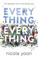 Totul, totul - Everything, Everything