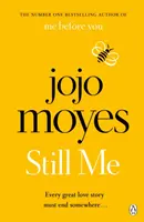 Still Me - Descoperă povestea de dragoste care a cucerit 21 de milioane de inimi - Still Me - Discover the love story that captured 21 million hearts