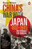 Războiul Chinei cu Japonia, 1937-1945 - Lupta pentru supraviețuire - China's War with Japan, 1937-1945 - The Struggle for Survival