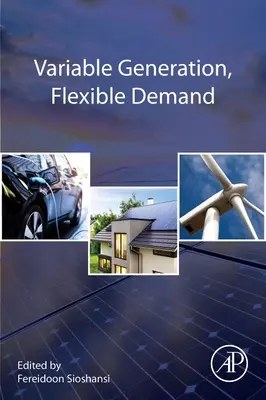 Producție variabilă, cerere flexibilă - Variable Generation, Flexible Demand