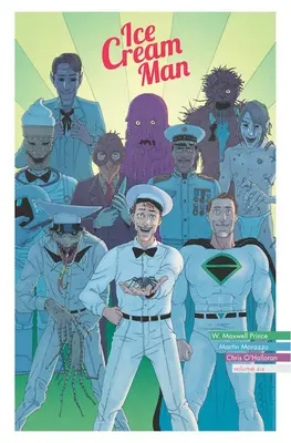 Ice Cream Man, volumul 6: Doar deserturi - Ice Cream Man, Volume 6: Just Desserts