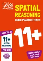 Letts 11+ Success - 11+ Spatial Reasoning Quick Practice Tests 10-11 ani pentru testele Cem - Letts 11+ Success - 11+ Spatial Reasoning Quick Practice Tests Age 10-11 for the Cem Tests