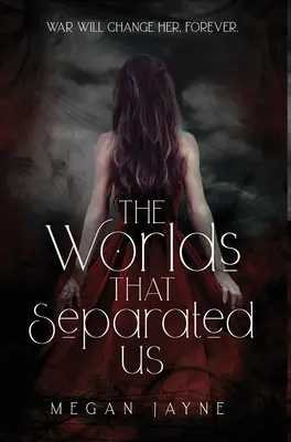 Lumile care ne-au despărțit - The Worlds That Separated Us