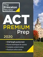 Cracking the ACT Premium Edition cu 8 teste practice - Cracking the ACT Premium Edition with 8 Practice Tests