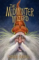 Vrăjitorul din mijlocul iernii, The - Midwinter Wizard, The