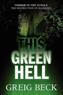 Acest iad verde - This Green Hell