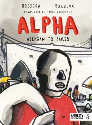 Alpha: De la Abidjan la Paris - Alpha: Abidjan to Paris