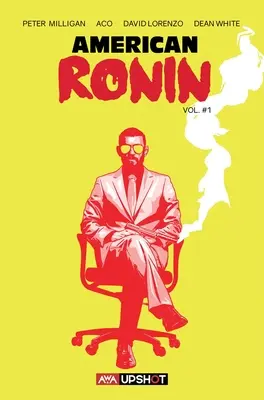 Ronin american, 1 - American Ronin, 1