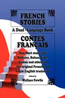 French Stories / Contes Franais (A Dual-Language Book) (Ediție în limbile engleză și franceză) - French Stories / Contes Franais (A Dual-Language Book) (English and French Edition)