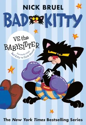 Pisicuța rea împotriva dădacei - Bad Kitty Vs the Babysitter