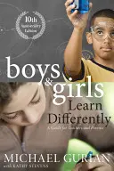 Băieții și fetele învață diferit! un ghid pentru profesori și părinți - Boys and Girls Learn Differently! a Guide for Teachers and Parents