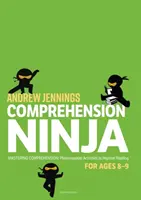 Comprehension Ninja for Ages 8-9: Non-Fiction - Fișe de lucru de înțelegere pentru anul 4 - Comprehension Ninja for Ages 8-9: Non-Fiction - Comprehension worksheets for Year 4