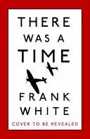 A fost o vreme - There Was a Time